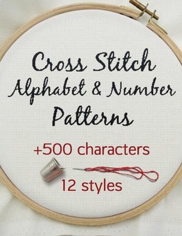 Cross Stitch Alphabet & Number Patterns
