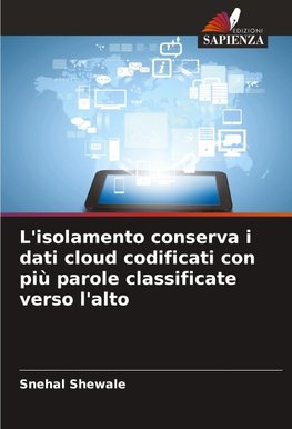 L'isolamento conserva i dati cloud codificati con più parole classificate verso l'alto