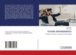 FUTURE ORTHODONTICS