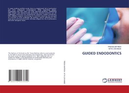 GUIDED ENDODONTICS