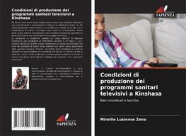 Condizioni di produzione dei programmi sanitari televisivi a Kinshasa