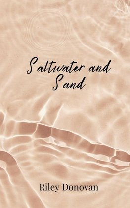 Saltwater and Sand