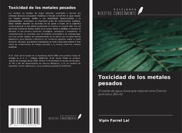 Toxicidad de los metales pesados