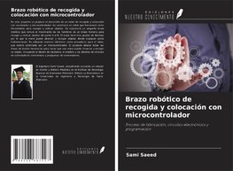 Brazo robótico de recogida y colocación con microcontrolador