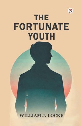 The Fortunate Youth