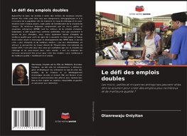 Le défi des emplois doubles