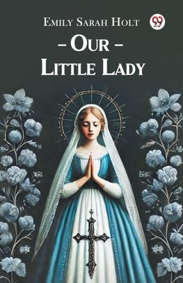 Our Little Lady