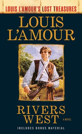 Rivers West (Louis L'Amour's Lost Treasures)