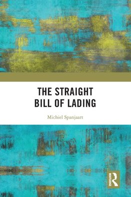 The Straight Bill of Lading