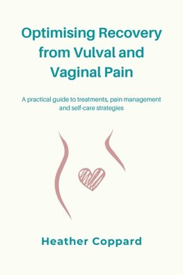 Optimising Recovery from Vulval and Vaginal Pain