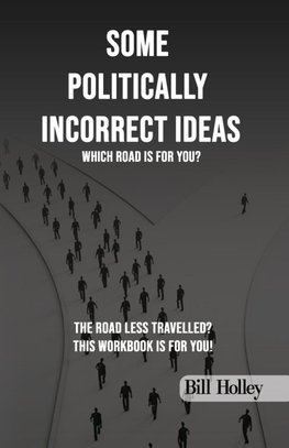 Some Politically Incorrect Ideas