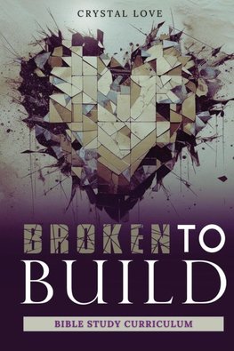 Broken to Build