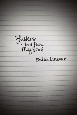 Letters to & from My Soul