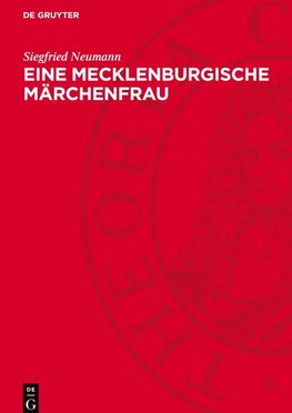 Eine mecklenburgische Märchenfrau