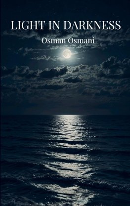 Light in Darkness