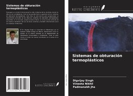 Sistemas de obturación termoplásticos