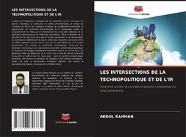 LES INTERSECTIONS DE LA TECHNOPOLITIQUE ET DE L'IR
