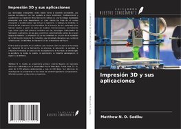 Impresión 3D y sus aplicaciones