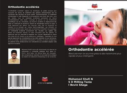 Orthodontie accélérée
