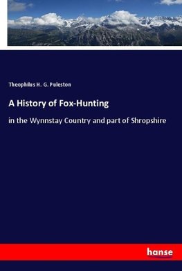 A History of Fox-Hunting