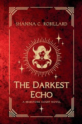The Darkest Echo