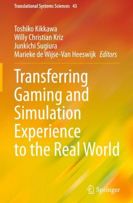 Transferring Gaming and Simulation Experience to the Real World