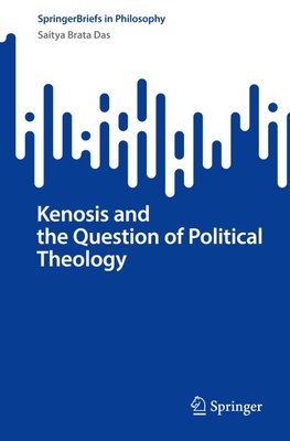Kenosis and the Question of Political Theology