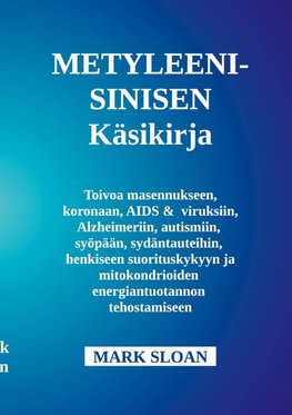 Metyleenisinisen käyttöopas