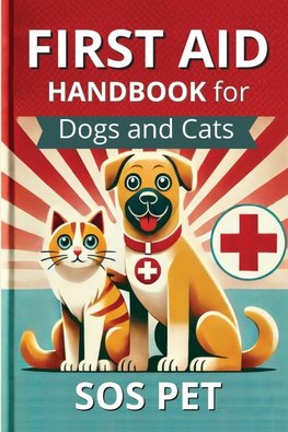 First Aid Handbook for Dogs and Cats