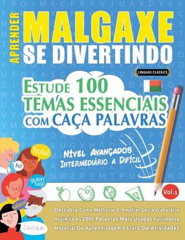 APRENDER MALGAXE SE DIVERTINDO! - NÍVEL AVANÇADOS