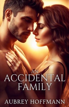 An Accidental Family