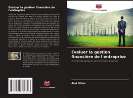 Évaluer la gestion financière de l'entreprise
