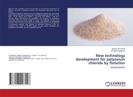 New technology development for potassium chloride by flotation