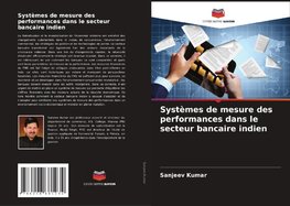 Systèmes de mesure des performances dans le secteur bancaire indien