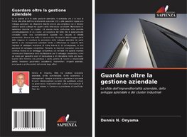 Guardare oltre la gestione aziendale