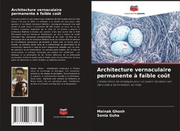 Architecture vernaculaire permanente à faible coût