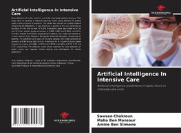 Artificial Intelligence In Intensive Care