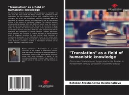 "Translation" as a field of humanistic knowledge