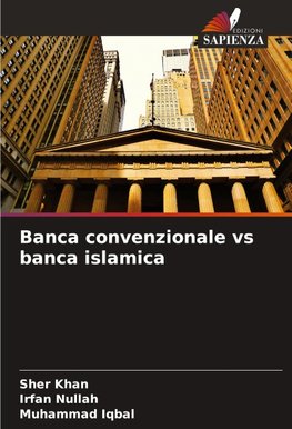 Banca convenzionale vs banca islamica