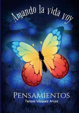 Amando la vida voy