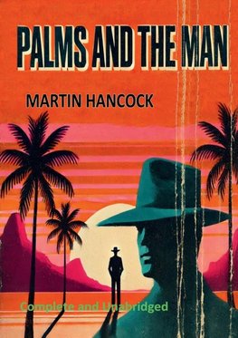 PALMS AND THE MAN