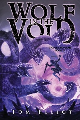 Wolf in the Void, The Grand Game, Book 5