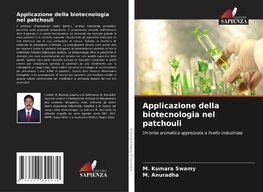 Applicazione della biotecnologia nel patchouli