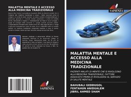 MALATTIA MENTALE E ACCESSO ALLA MEDICINA TRADIZIONALE