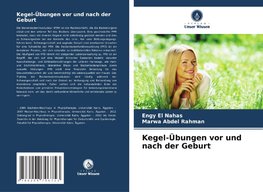 Kegel-Übungen vor und nach der Geburt