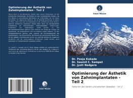 Optimierung der Ästhetik von Zahnimplantaten - Teil 2