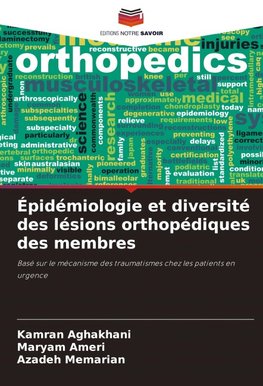 Épidémiologie et diversité des lésions orthopédiques des membres