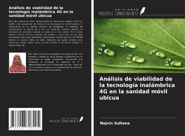 Análisis de viabilidad de la tecnología inalámbrica 4G en la sanidad móvil ubicua