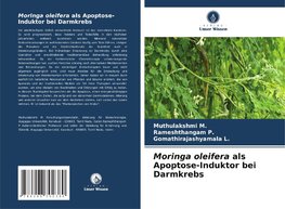 Moringa oleifera als Apoptose-Induktor bei Darmkrebs