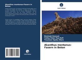 Akanthus montanus-Fasern in Beton